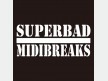 Superbad MIDI Breaks